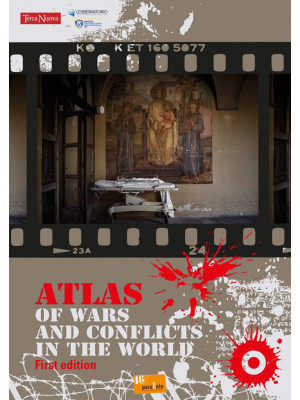 Atlas of wars and conflits ...