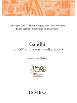 Gandhi nel 150° anniversari...