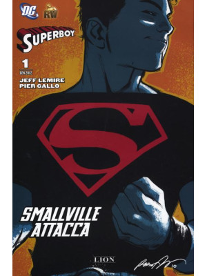 Smallville attacca. Superbo...