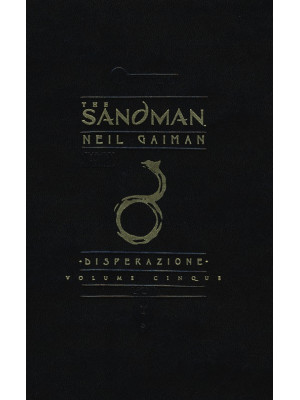 The Sandman. Vol. 5: Disper...