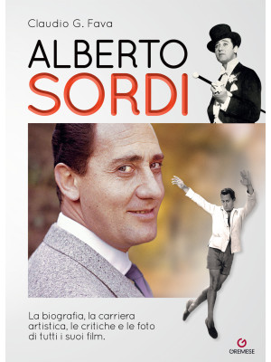 Alberto Sordi. La biografia...