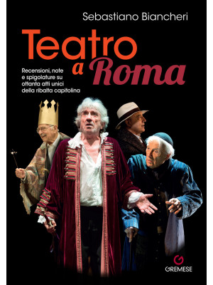 Teatro a Roma. Recensioni, ...