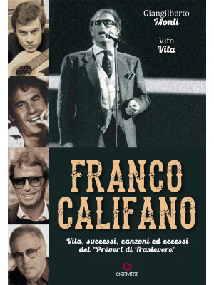 Franco Califano. Vita, succ...