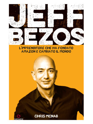 Jeff Bezos. L'imprenditore ...