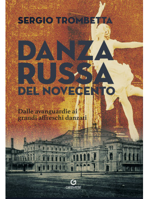 Danza russa del Novecento. ...