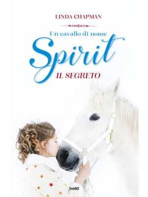 Un cavallo di nome Spirit. ...