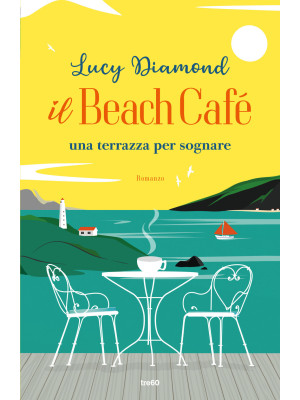 Il Beach Café. Una terrazza...