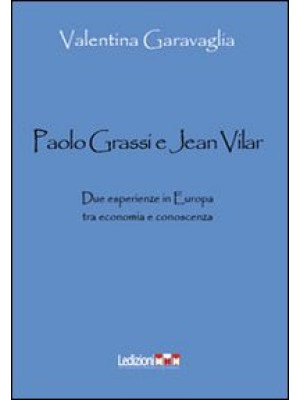 Paolo Grassi e Jean Vilar. ...