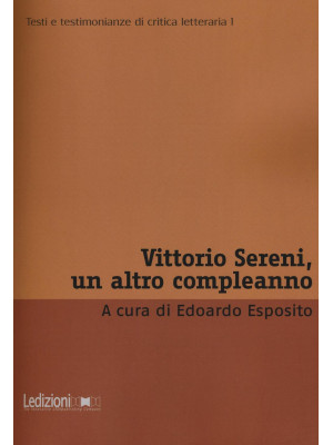 Vittorio Sereni, un altro c...