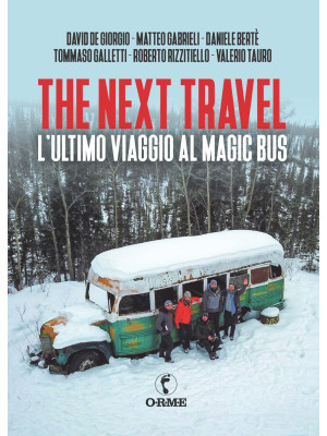 The next travel. L'ultimo v...