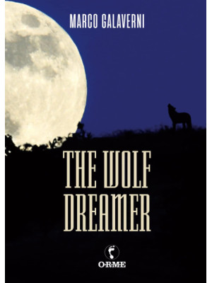 The wolf dreamer