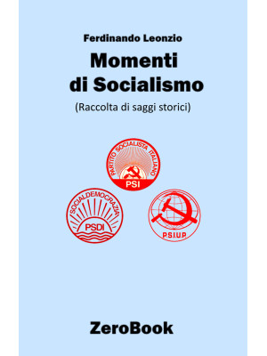 Momenti di socialismo. Racc...