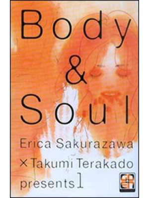 Body & soul. Vol. 1