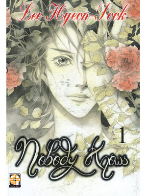 Nobody knows. Vol. 1