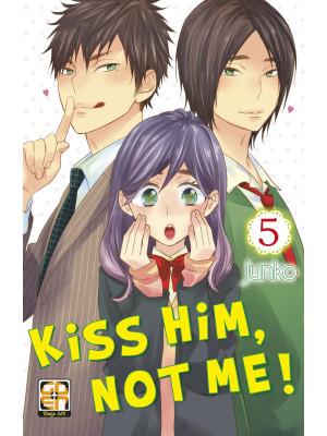 Kiss him, not me!. Vol. 5