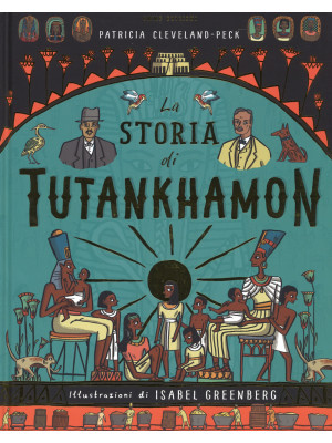 La storia di Tutankhamon. E...