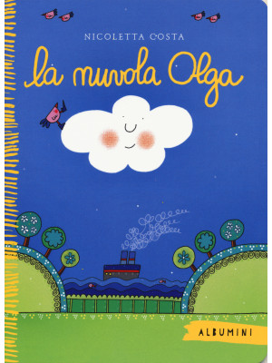 La nuvola Olga. Ediz. a colori