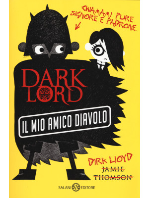 Dark Lord. Vol. 2: Il mio a...