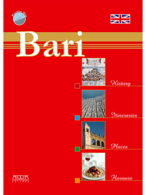 Bari. History, itineraries,...