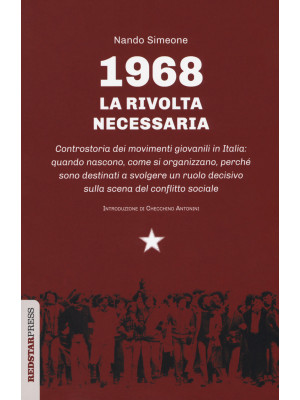 1968: la rivolta necessaria...