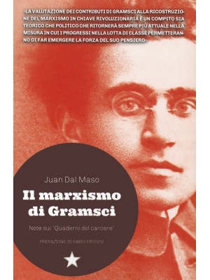 Il marxismo di Gramsci. Not...