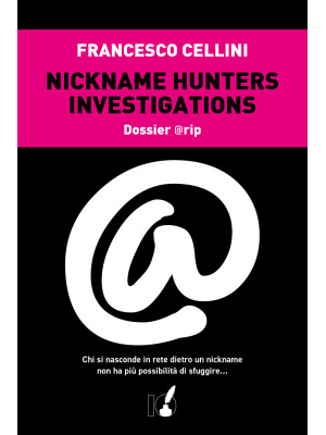 Nickname hunter investigati...