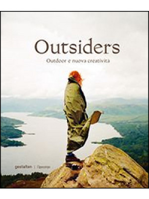 Outsiders. Outdoor e nuova ...