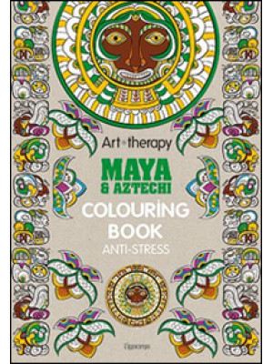 Art therapy. Maya & Aztechi...