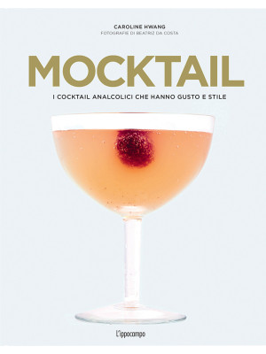 Mocktail. I cocktail analco...
