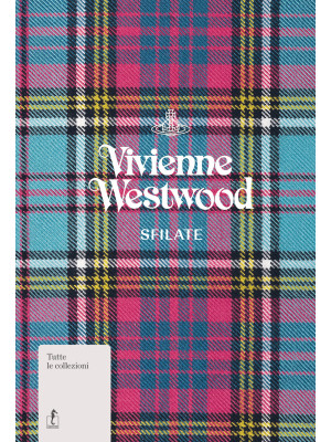 Vivienne Westwood. Sfilate....