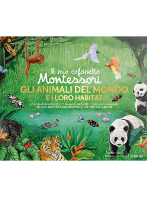 Gli animali del mondo e i loro habitat. Il mio cofanetto Montessori. Ediz. a colori. Con gadget