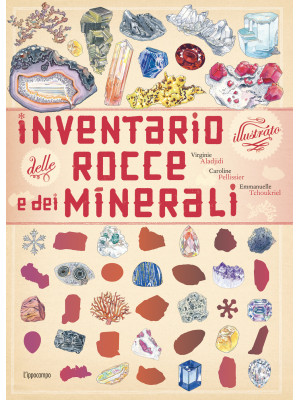 Inventario illustrato dei minerali. Ediz. a colori