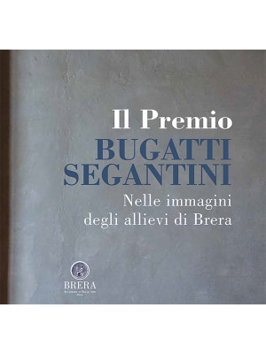 Il Premio Bugatti Segantini...