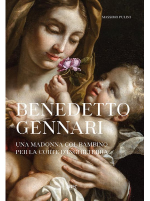 Benedetto Gennari. Una Mado...