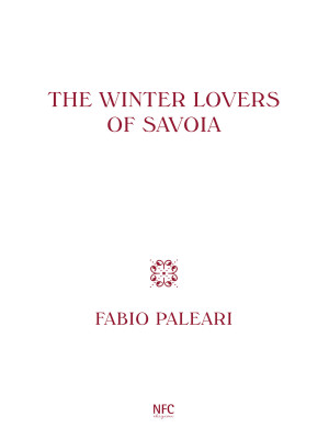 The winter lovers of Savoia...