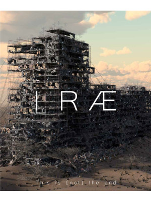 Irae. This is (not) the end...