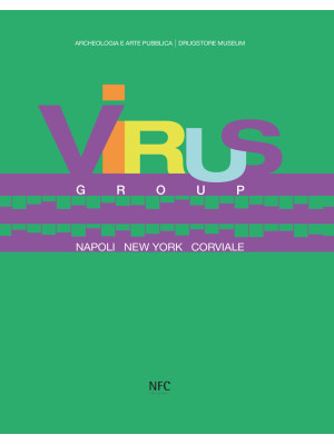 Virus group. Napoli New Yor...