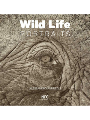 Wild life portraits. Ediz. ...