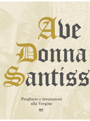 Ave Donna Santissima. Pregh...