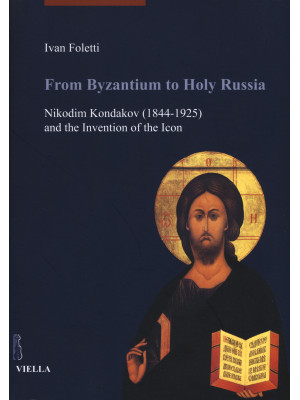 From Byzantium to holy Russ...