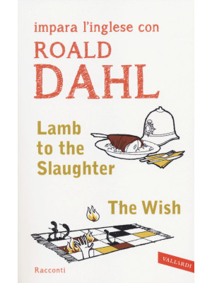 Lamb to the slaughter-The wish