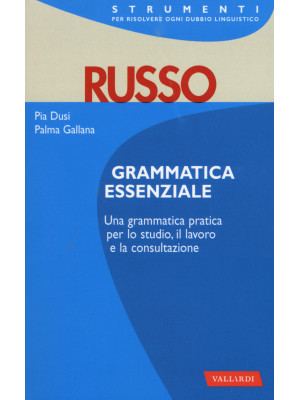 Russo. Grammatica essenziale