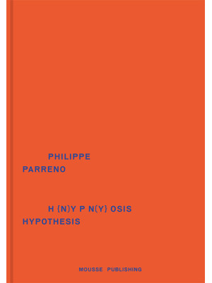 Philippe Parreno: H{N)YPN(Y...