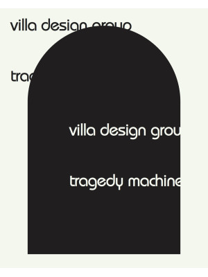 Villa Design Group. Tragedy...