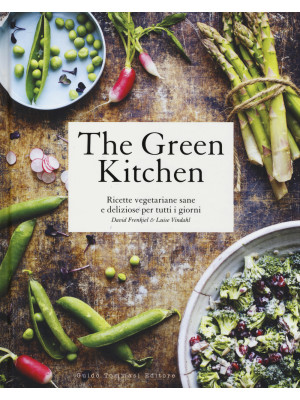The green kitchen. Ricette ...