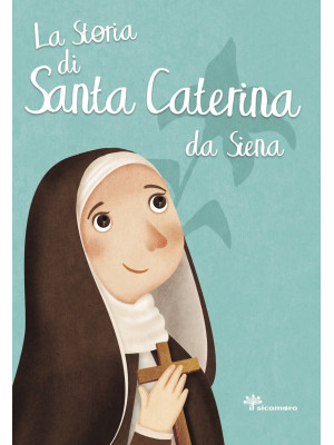 La storia di Santa Caterina...