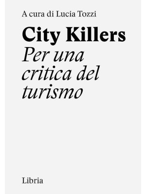 City killers. Per una criti...