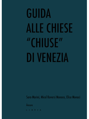 Guida alle chiese «chiuse» ...