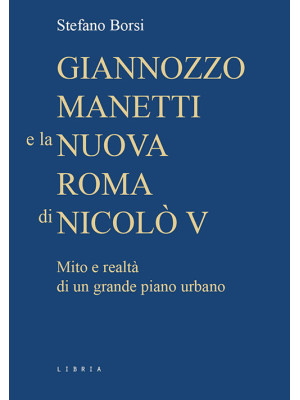 Giannozzo Manetti e la nuov...