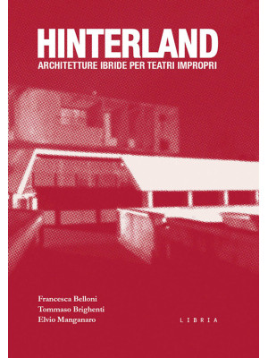 Hinterland. Architetture ib...